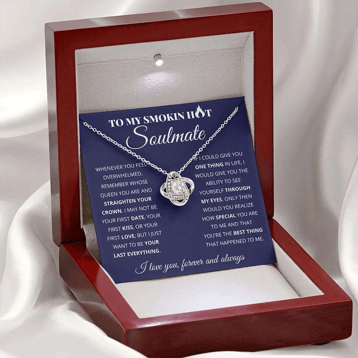 "To my smokin hot soulmate" Necklace