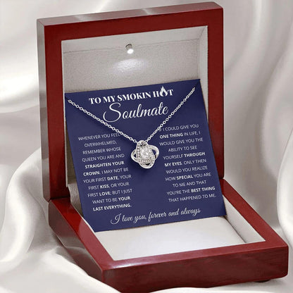 "To my smokin hot soulmate" Necklace